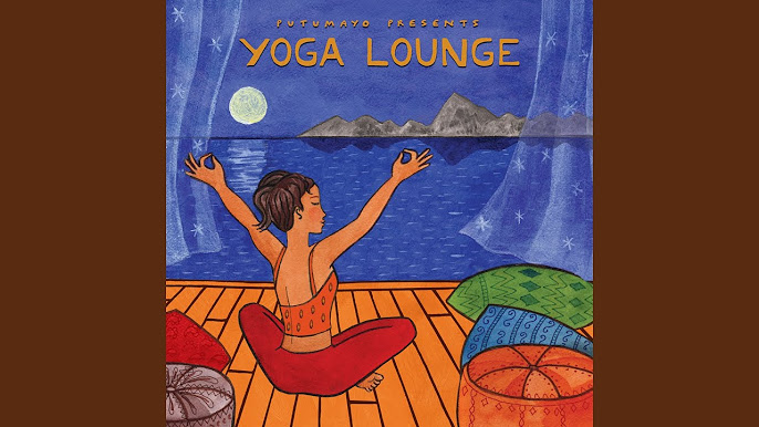 Yoga Lounge by Putumayo 