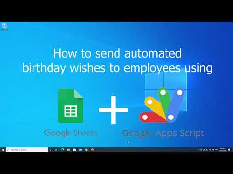 Automated birthday wishes to friends or employees using Google Sheets