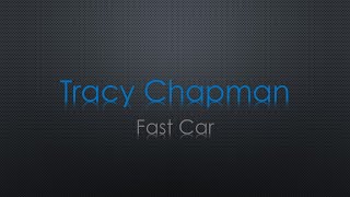 Tracy Chapman Fast Car Lyrics