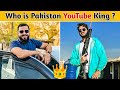 Who is Pakistan YouTube King 👑 ? #vlogger #viralvideo