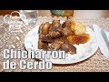 CHICHARRON DE CERDO - ESTILO COCHABAMBINO