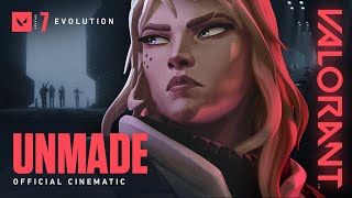 UNMADE // Episode 7 Cinematic - VALORANT