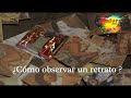 HISTORIA DEL ARTE: ¿Cómo observar un retrato?