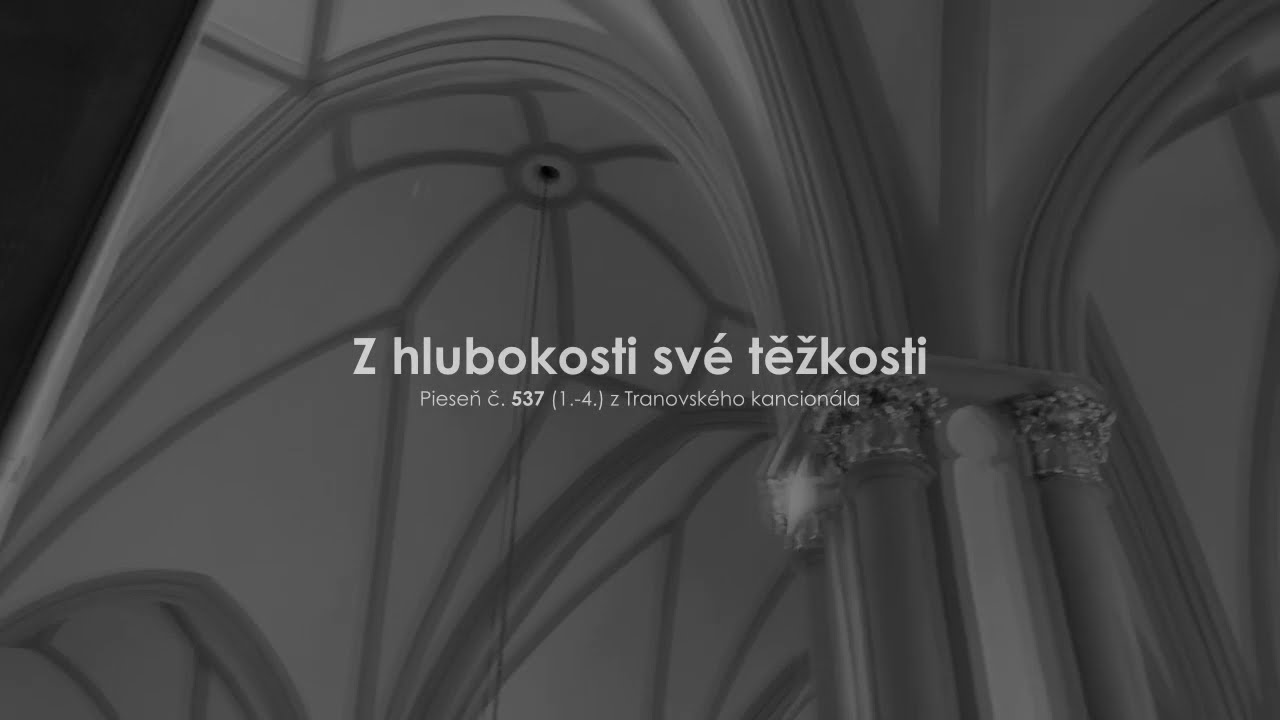 Z hlubokosti své těžkosti