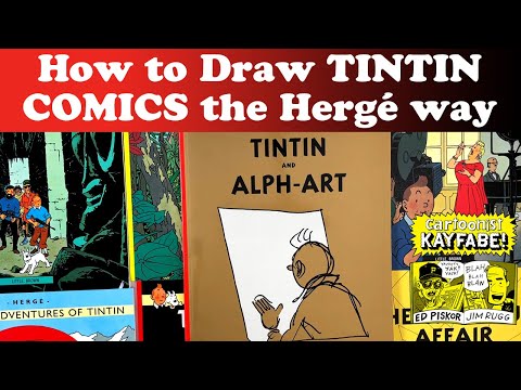 How to Draw TINTIN Comics the Hergé Way