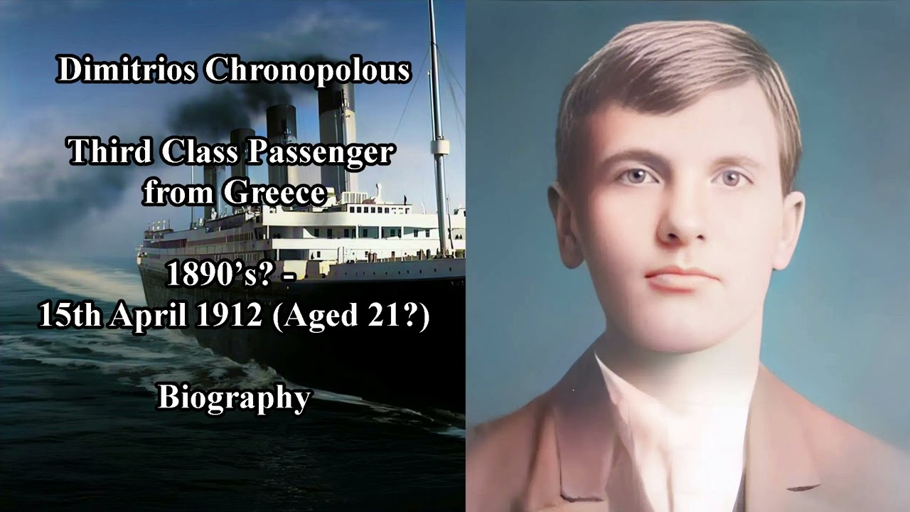 Titanic Passengers | Dimitrios Chronopolous Biography | Greek Third Class Passenger