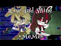 [FNAF] Rise and Shine (Meme) || ft. Vanny &amp; Glitchtrap || Gacha Club