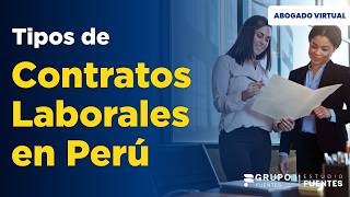 Tipos de contratos laborales en Perú
