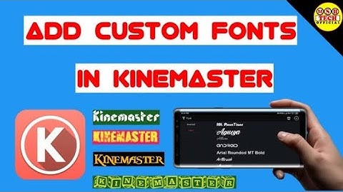 How to install customs font in kinemaster easy tips and tricks/only for 2(two)minutes.
