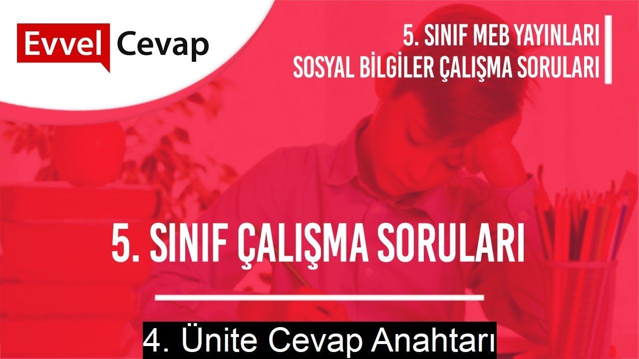 5. Sınıf Sosyal Bilgiler Çalışma Soruları 4. Ünite Cevapları - YouTube