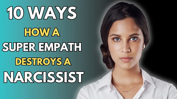 10 Ways How A Super Empath Destroys A Narcissist