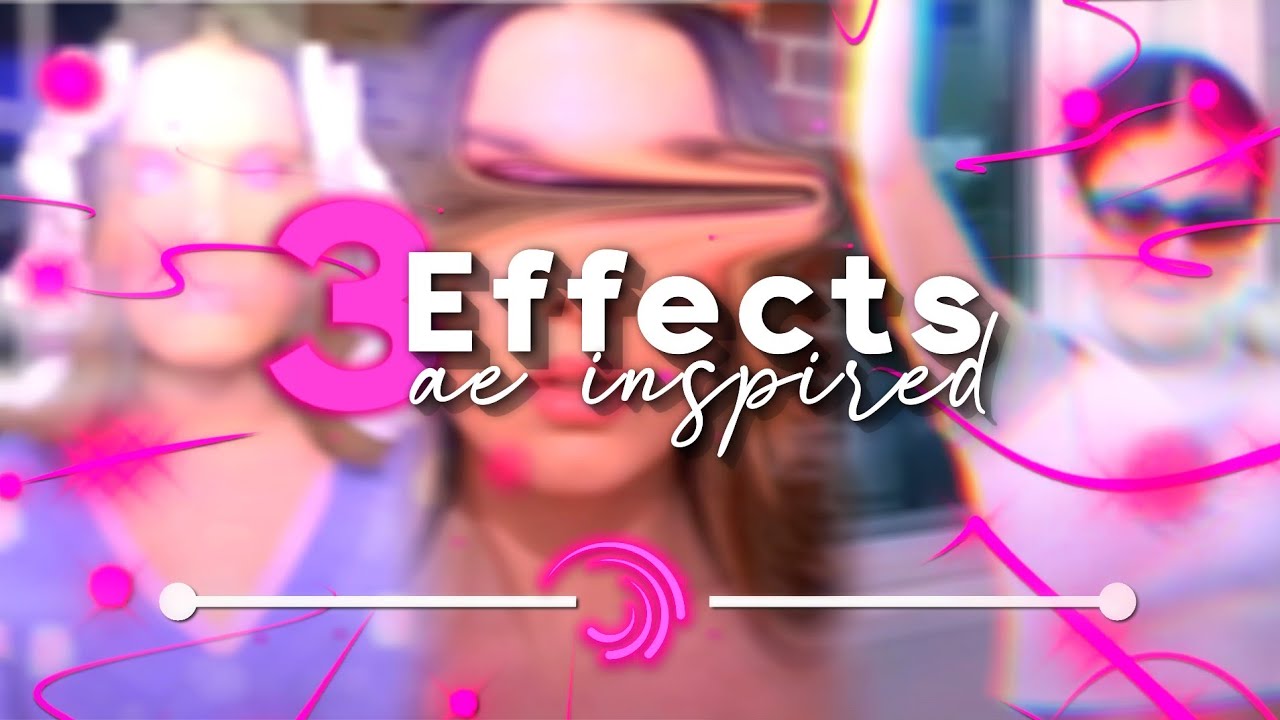 3 Effects [ ae inspired ] on Alight Motion. Tutorial - YouTube
