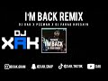 I M BACK REMIX DJ XAK PEEMAN DJ FAHAD HUSSAIN VIDEO I M BACK REMIX DJ XAK PEEMAN DJ FAHAD HUSSAIN VIDEO