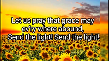 SEND THE LIGHT! (Lyrics Video) Praise and Worship Song❣️