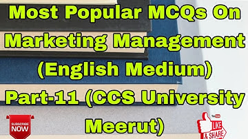 Most Popular MCQs On Marketing Management (English Medium) Part-11 (CCS University Meerut)