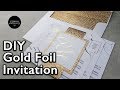 D.I.Y Gold foil belly band Wedding Invitations | How to make your own wedding invitation