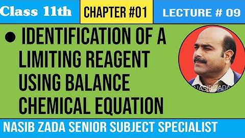 IDENTIFICATION OF A LIMITING REAGENT/CHEMISTRY CLASS/NASIB ZADA SSS/PASHTO/POSHTO