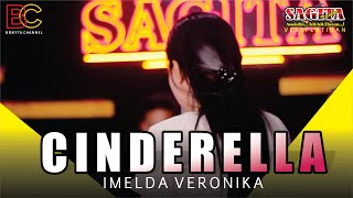 CINDERELLA  - IMELDA VERONIKA -  SAGITA LEBARAN 2024  VERSI LATIHAN