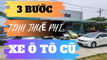 Cách Tính Giá Xe Ô Tô Cũ Để Không Bị Hớ Khi Mua Lại! | FB : OTOKIMTAM |