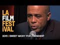 SWEET MICKY FOR PRESIDENT Trailer | 2015 LA Film Fest