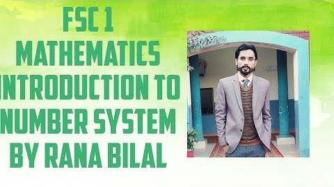 Ch 1 Introduction to Number System 1st year maths