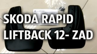 Брызговики на Шкоду Рапид Лифтбэк с 2012 Лада Локер задние(Skoda Rapid Liftback 12- zad http://brizgovik.com.ua/vm-search/bryzgoviki-avtomobilnye/bryzgoviki-lada-locker-zadnie-skoda-rapid-spaceback-2012.html., 2016-05-20T09:23:05.000Z)