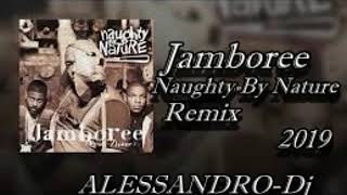 Naughty By Nature Jamboree   Remix Alessandro Dj