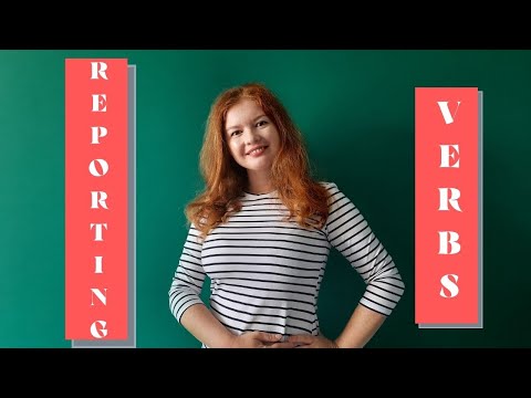 Reporting verbs. Как их использовать?