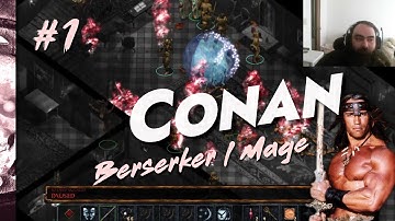 Conan Berserker / Mage Part 1 Baldur