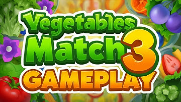 Vegetables Match 3 – Fun & Addictive Puzzle Game! 🥕🍆