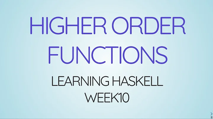 Learning Haskell Week10 - Higher Order Functions