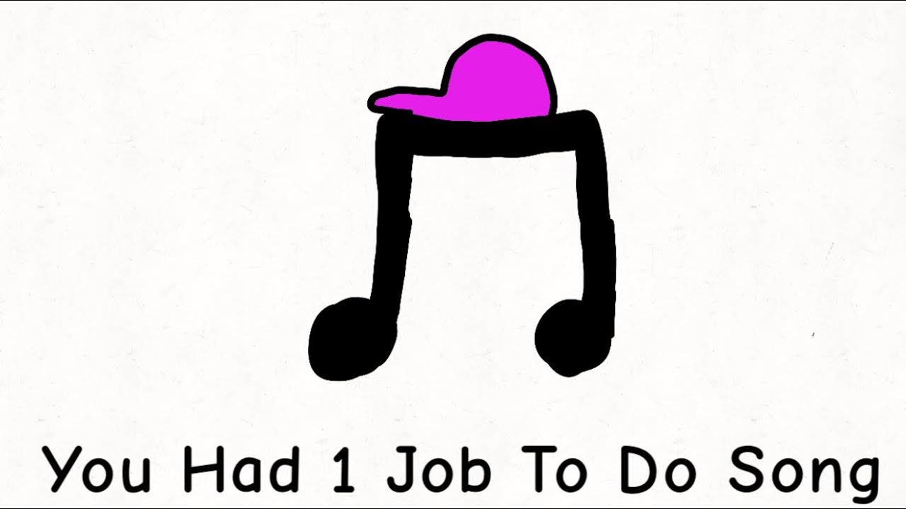 You Had 1 Job To Do Song (100 Sub Special)