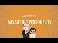 Measuring Personality: Crash Course Psychology #22