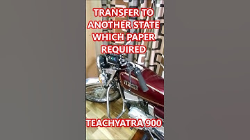 TRANSFER TO ANOTHER STATE WHICH PAPER REQUIRED