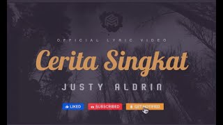 JUSTY ALDRIN _ Cerita Singkat ( Lirik ) 🎵 Lagu Timur 2021