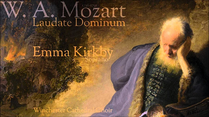Emma Kirkby - "Laudate Dominum"   K 339  Mozart