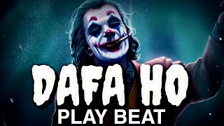 Dafa ho dafa ho | zindagi se meri | new song | play Beat