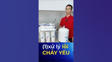 Máy lọc nước RO chảy yếu nguyên nhân và cách khắc phục #ledinhvinh #maylocnuoc #reels