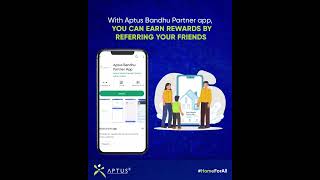 Refer and Share Aptus Bandhu App and earns rewards for it! screenshot 1