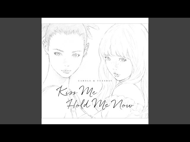 キャロル&チューズデイ - Hold Me Now