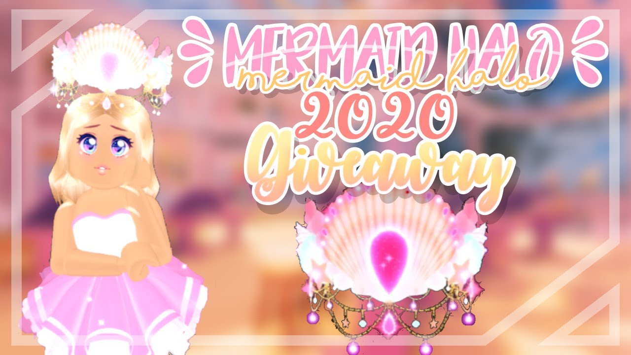 MERMAID HALO 2020 GIVEAWAY| Roblox Royale High - YouTube