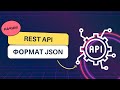 Знакомство с REST API и форматом JSON