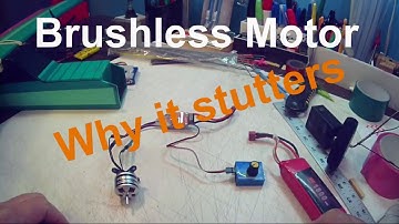 Brushless motor stutters? Here