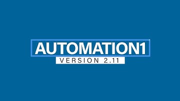 Automation1 Version 2.11