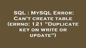 SQL : MySQL Error: Can