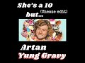 ARTAN, Yung Gravy - She