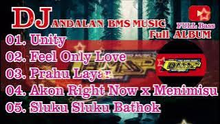 Dj Andalan BMS Full ALBUM - Full Bass |BMS Production|