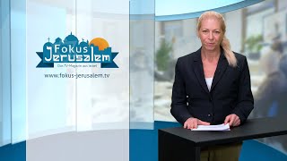 News vom 07.05.2024 - Fokus Jerusalem