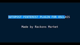 Auto Post Pinterest Plugin For Osclass created by Rackons #rackons #Osclassplugins