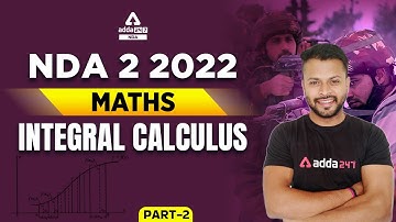 NDA 2 2022 Maths | Integral Calculus Maths For NDA 2022 | NDA Maths Classes #1